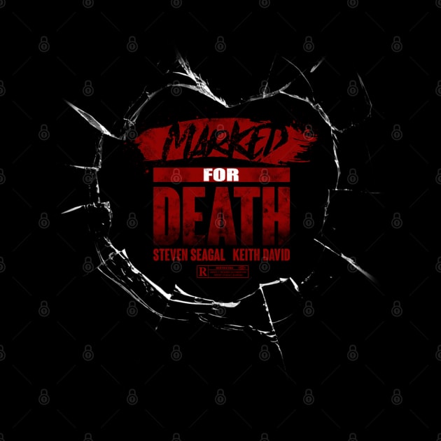 Marked For Death Title by D-Wrex T-Shirts 