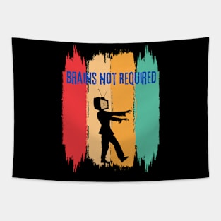 Brains not required Tapestry