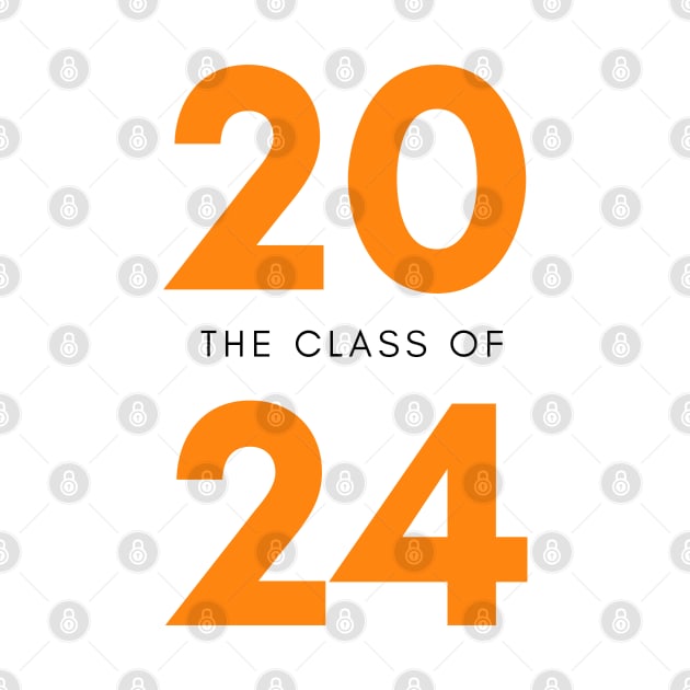 Class Of 2024. Simple Typography 2024 Design for Class Of/ Senior/ Graduation. Orange by That Cheeky Tee