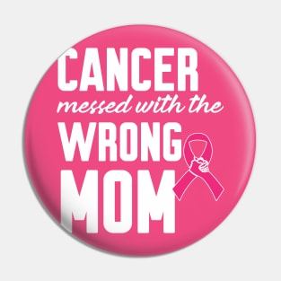 Cancer messed with the wrong mom Pin