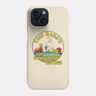 Horse Farmer Homesteading Homeschooling Badass Mama Phone Case