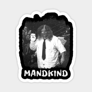 mankind mick foley Magnet