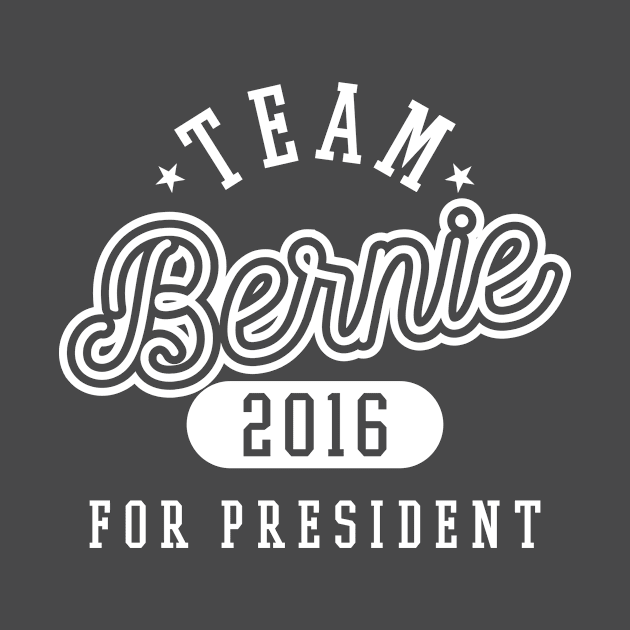 Team Bernie - Bernie Sanders for President 2016 by VomHaus