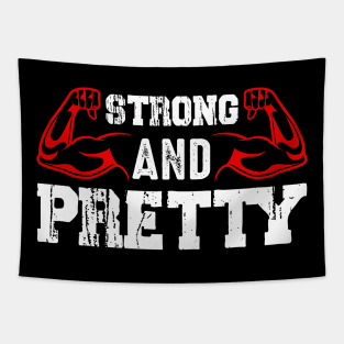 Strong And Pretty | Motivational & Inspirational | Gift or Present for Gym Lovers Tapestry