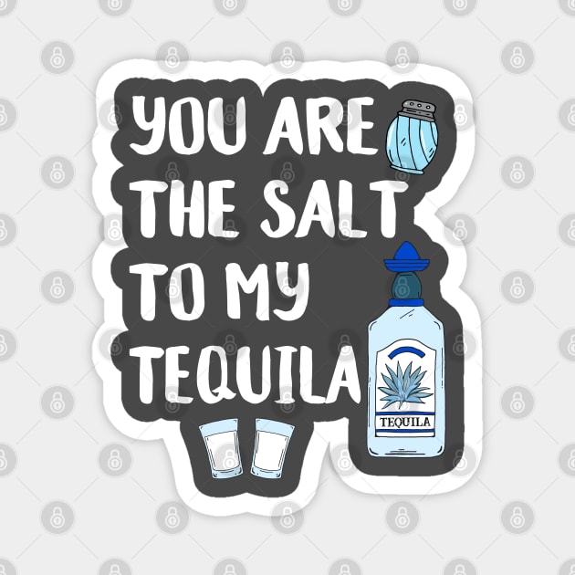 Perfect Match Funny Tequila Quote Magnet by HotHibiscus