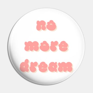 No more dream pastel typography - BTS Pin