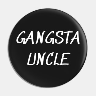 Gangsta Uncle  squad shirt funny t-shirts for Men shirts with saying graphic tees women uncle gift for him Pin