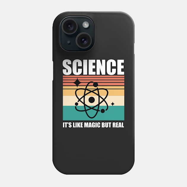 Science it's Magic but Real Phone Case by DreamPassion