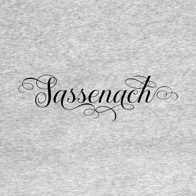 Discover Outlander | Sassenach - Outlander - T-Shirt