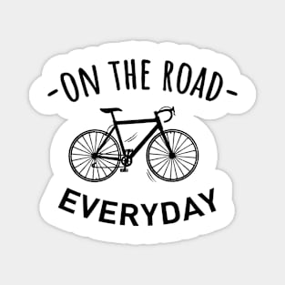 On the road everyday with bike Magnet