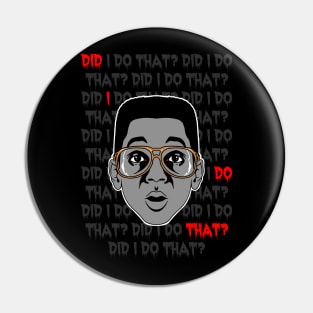 Did I Do That? Pin