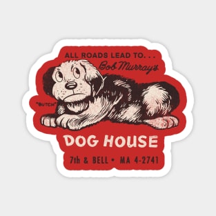 Vintage Bob Murray's Dog House Seattle Magnet