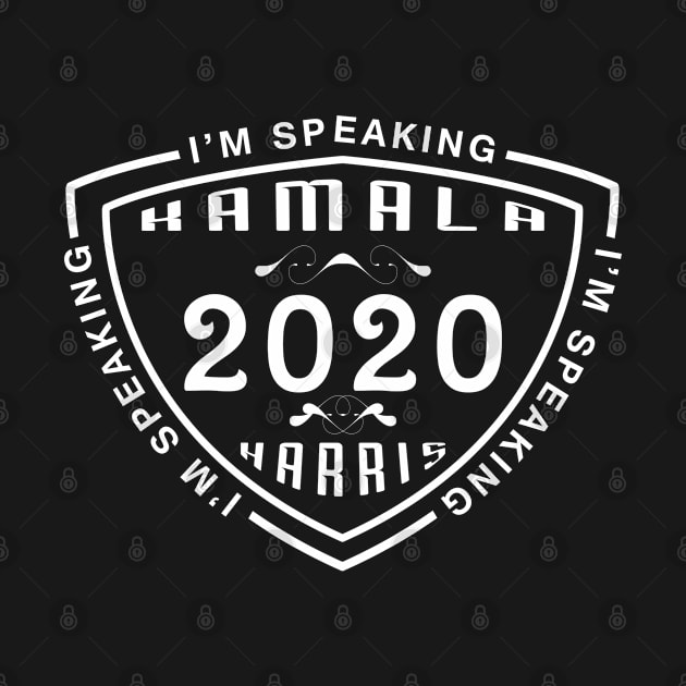 01 - Im Speaking Kamala Harris 2020 by SanTees