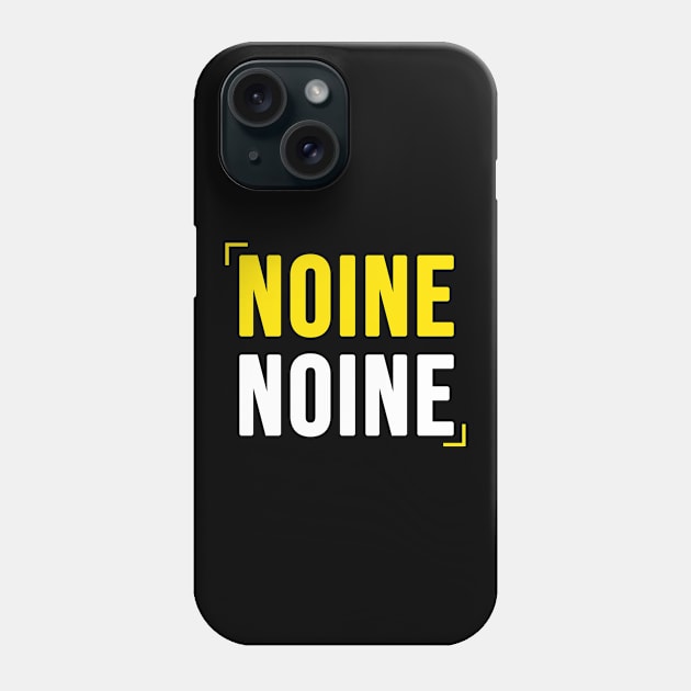 NOINE NOINE Phone Case by Printnation