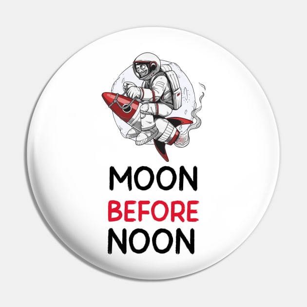 To the Moon Before Noon Pin by Expanse Collective