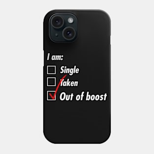 Single Taken Boost Phone Case