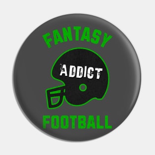 FANTASY FOOTBALL ADDICT Pin