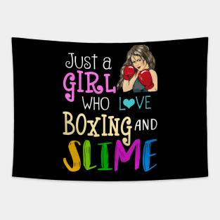 Just A Girl Who Loves Boxing And Slime Tapestry