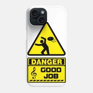 Nothing More Harmful Than "Good Job" Phone Case