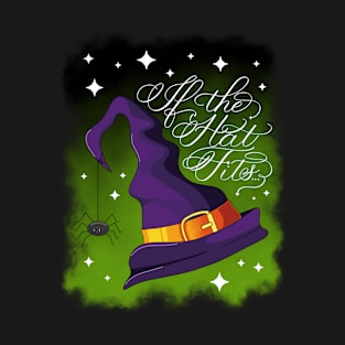 If the Hat Fits With Hat Design T-Shirt