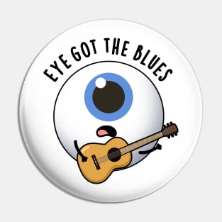 Eye Got The Blues Cute Eyeball Music Pun Pin