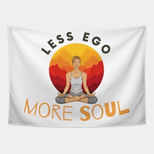 Less Ego More Soul Tapestry