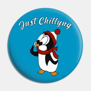 Just Chillyng - Chilly Willy Pin