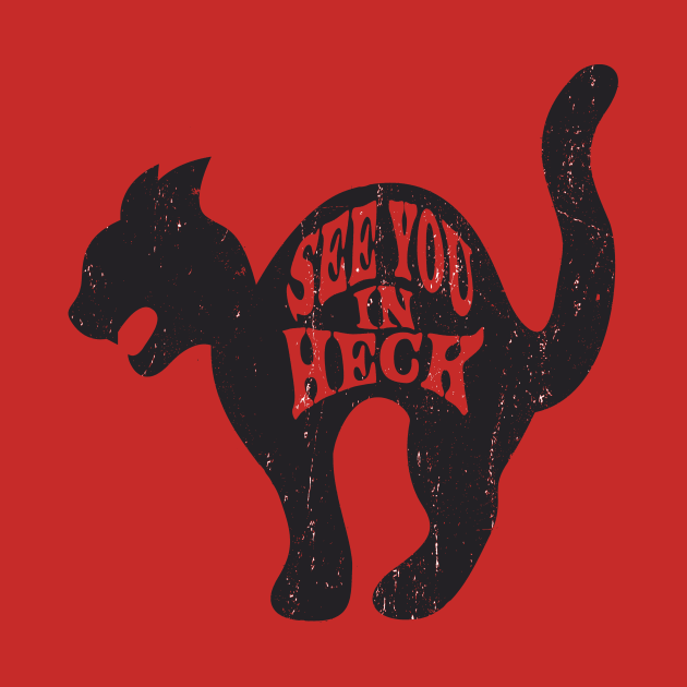 see you in heck - vintage black cat by Cybord Design