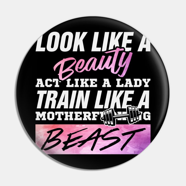 look like a beauty but train like a beast Pin by Tha_High_Society