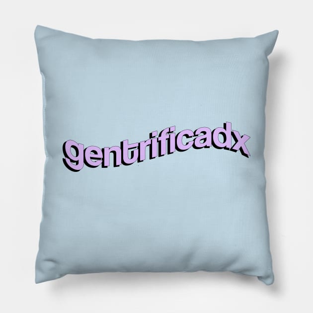 Gentrified Pillow by itshisk