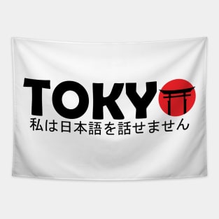 Tokyo - I don’t speak Japanese Tapestry