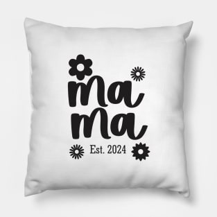 mama est. 2024 Pillow