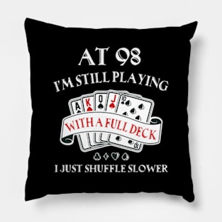 98Th For 98 Playing Cards Pillow