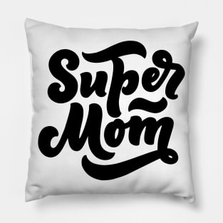 Super Mom Pillow