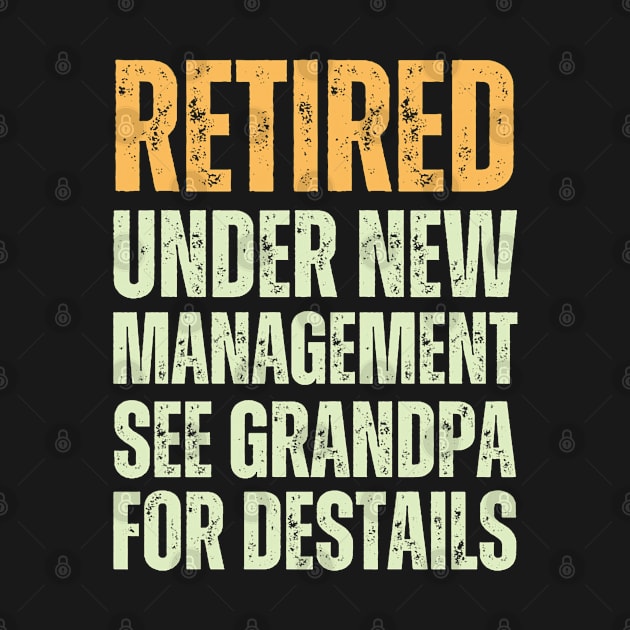 retired under new management see grandpa for destails by hsayn.bara