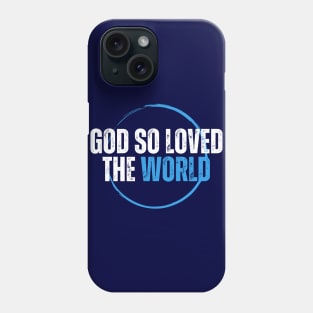 John 3:16 God So Loved The World Logo Phone Case