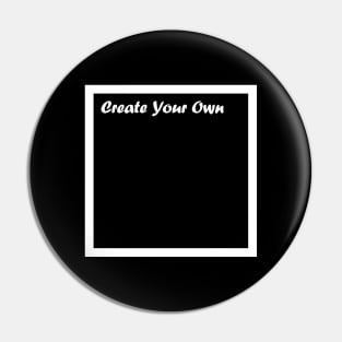 Create your own Pin