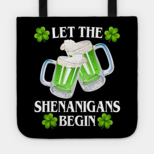 Let The Shenanigans Begin Tote