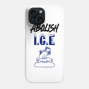 Abolish I.C.E Phone Case