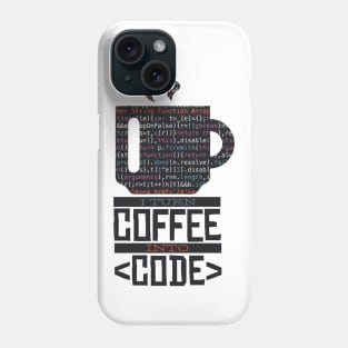 I Turn Coffee into Code Phone Case