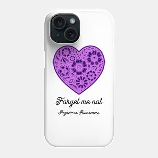 Forget me not Alzheimer Awareness Purple Heart Flowers Phone Case