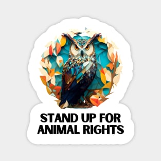 stand up for animal rights Magnet