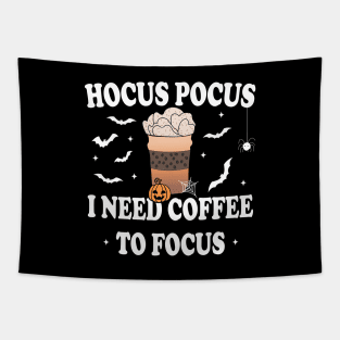 Hocus Pocus I Need Coffee To Focus Tapestry