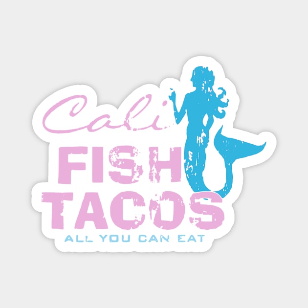 Cali Fish Tacos Magnet by flimflamsam