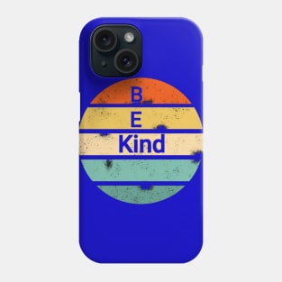 Be kind Phone Case