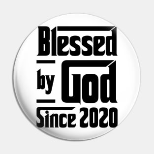 Blessed By God Since 2020 3rd Birthday Pin