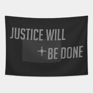 Justice will be done Tapestry