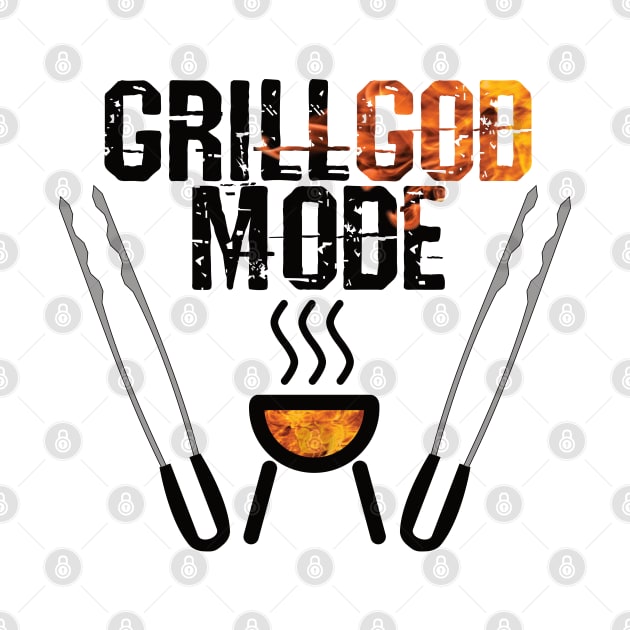 Grill God Mode by Gift Designs