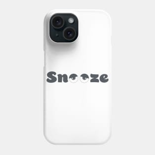 Snooze Phone Case