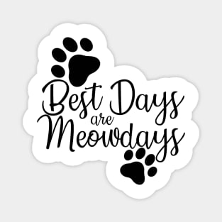 Best Days Are Meowdays Magnet